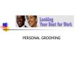 PERSONAL GROOMING PowerPoint PPT Presentation