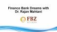 Finance Bank Dreams with its chairman, Dr. Rajan Mahtani- 2015 PowerPoint PPT Presentation