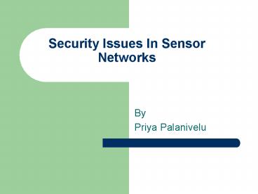 Security Issues In Sensor Networks