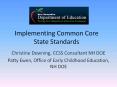 Implementing Common Core State Standards PowerPoint PPT Presentation