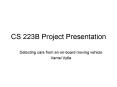 CS 223B Project Presentation PowerPoint PPT Presentation