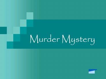 Murder Mystery