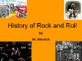 History%20of%20Rock%20and%20Roll PowerPoint PPT Presentation