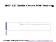 MGT 527 Entire Course UOP Tutoring
