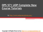 OPS 571 UOP Complete New Course Tutorials