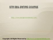 STR 581 Entire Course