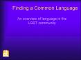 Finding a Common Language PowerPoint PPT Presentation