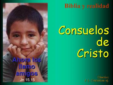 Biblia y realidad     Consuelos       de        Cristo     Dise