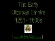 The Early Ottoman Empire