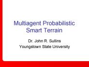 Multiagent Probabilistic Smart Terrain