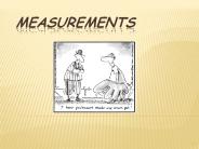 Measurements