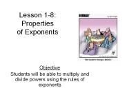 Lesson 1-8: Properties of Exponents