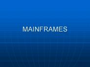 MAINFRAMES