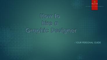 How to hire a Graphic Designer