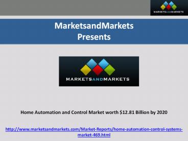 Home Automation and Control Market