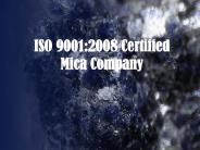 ISO 90012008 Certified Mica Company