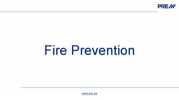PPT – Fire Prevention PowerPoint presentation | free to download - id ...