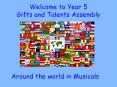 Welcome to Year 5 Gifts and Talents Assembly PowerPoint PPT Presentation