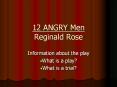 12 ANGRY Men Reginald Rose PowerPoint PPT Presentation