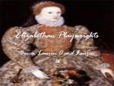Elizabethan Playwrights