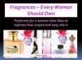 Fragrances – Every Woman Should Own PowerPoint PPT Presentation