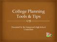 College Planning Tools PowerPoint PPT Presentation