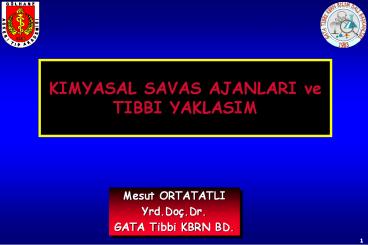 KIMYASAL SAVAS AJANLARI ve TIBBI YAKLASIM