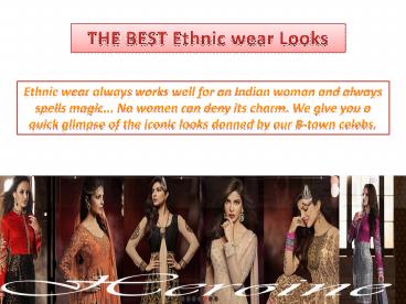 THE BEST Ethnic wear Looks