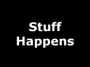 Stuff Happens