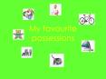 My%20favourite%20possessions PowerPoint PPT Presentation