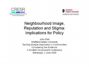 Neighbourhood Image, Reputation and Stigma: Implications for Policy