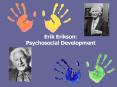 Erik Erikson: Psychosocial Development PowerPoint PPT Presentation