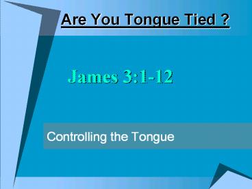 Are You Tongue Tied ?