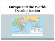 Europe%20and%20the%20World:%20Decolonization