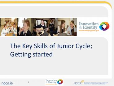 The Key Skills of Junior Cycle; Getting started