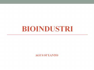 BIOINDUSTRI