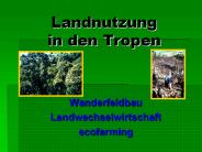 Landnutzung%20in%20den%20Tropen