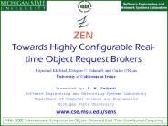 ZEN Towards Highly Configurable Real-time Object Request Brokers