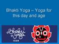 Bhakti Yoga  PowerPoint PPT Presentation