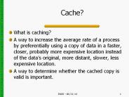 Cache?