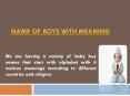 list of boy names and meanings PowerPoint PPT Presentation