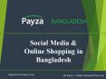 Social Media Boosting the Online Shopping Trends in the Bangladesh