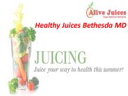 Healthy Juices Bethesda MD