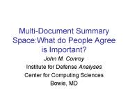 Multi-Document Summary Space:What do People Agree is Important?