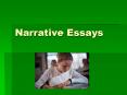 Narrative Essays PowerPoint PPT Presentation