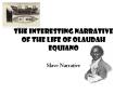 The Interesting Narrative of the Life of Olaudah Equiano PowerPoint PPT Presentation