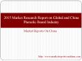 2015 Market Research Report on Global and China Phenolic Board Industry PowerPoint PPT Presentation