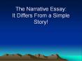 The Narrative Essay: It Differs From a Simple Story! PowerPoint PPT Presentation