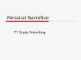 Personal Narrative PowerPoint PPT Presentation