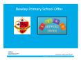Bewley Primary School Offer PowerPoint PPT Presentation